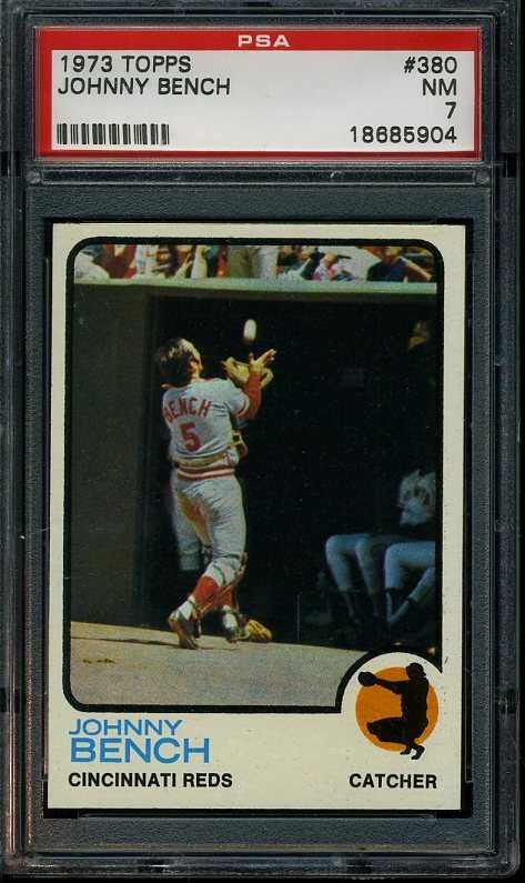 1973 TOPPS #380 JOHNNY BENCH PSA 7 *2166  