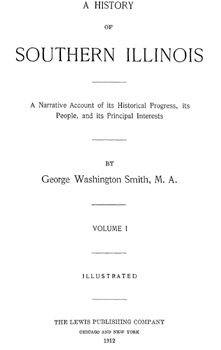 Vol 1912 Genealogy & History of Southern Illinois IL  