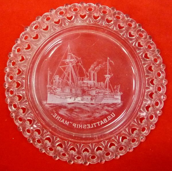 BATTLESHIP MAINE   SPANISH AMERICAN WAR GLASS PLATE  