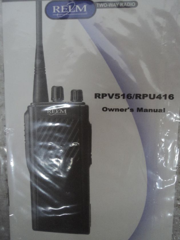 New RELM RPV516 / RPU416 OWNERS MANUAL Two Way RADIO  